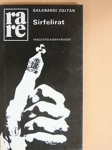 Galabárdi Zoltán - Sírfelirat [antikvár]