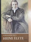 Alekszandr Dejcs - Heine élete [antikvár]