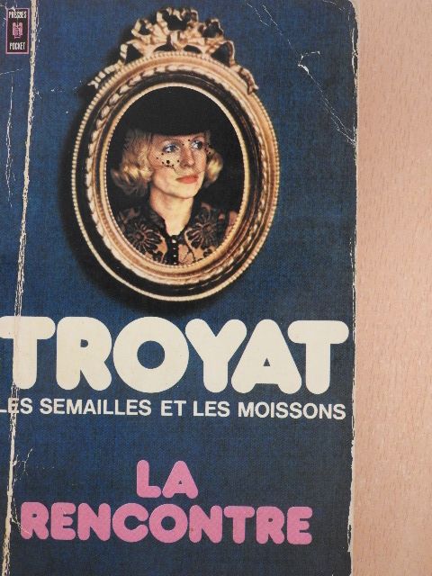 Henri Troyat - La Rencontre [antikvár]