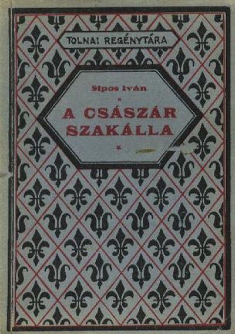 Sipos Iván - A császár szakálla [antikvár]