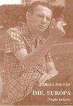 Fábián Zoltán - Íme, Európa [antikvár]