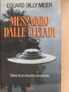 Eduard Billy Meier - Messaggio dalle Pleiadi [antikvár]