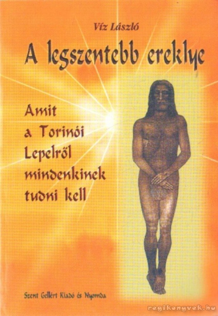 Viz László - A legszentebb ereklye [antikvár]