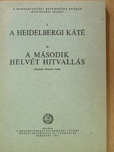 A heidelbergi káté/A második helvét hitvallás [antikvár]