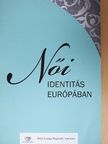 Dominik Klenk - Női identitás Európában [antikvár]