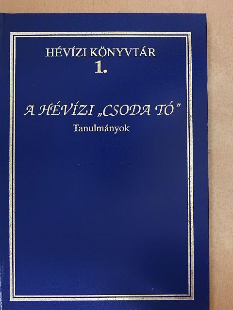 Gulyás Pál - A hévízi "Csoda tó" [antikvár]