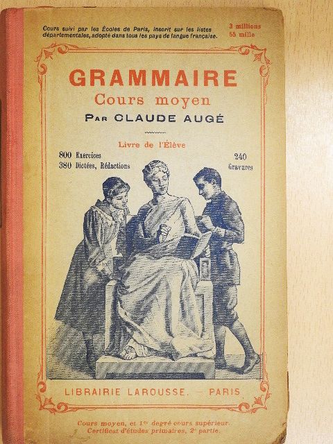 Claude Augé - Grammaire Cours Moyen [antikvár]