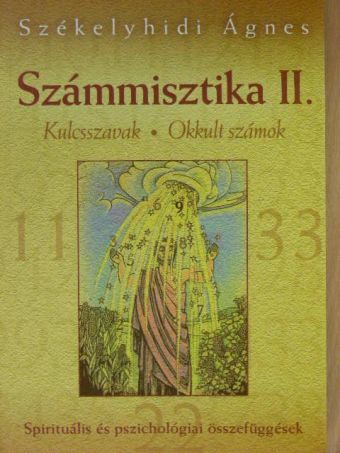 Székelyhidi Ágnes - Számmisztika II. [antikvár]