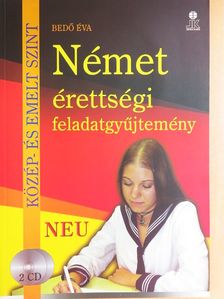 Bedő Éva - Német érettségi feladatgyűjtemény - 2 db CD-vel [antikvár]