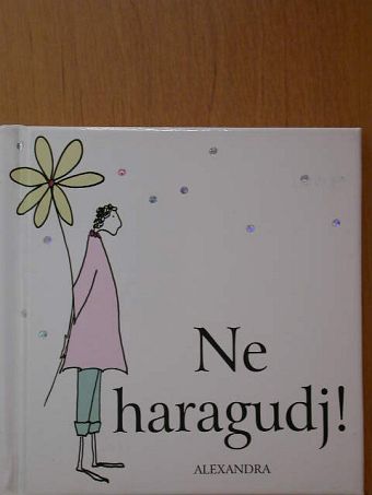 Linda Macfarlane - Ne haragudj! [antikvár]