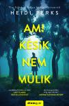 Heidi Perks - Ami késik, nem múlik [eKönyv: epub, mobi]