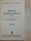 Joseph Delmont - Örök rabságban [antikvár]