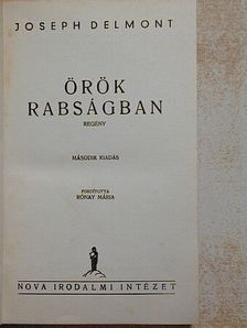Joseph Delmont - Örök rabságban [antikvár]