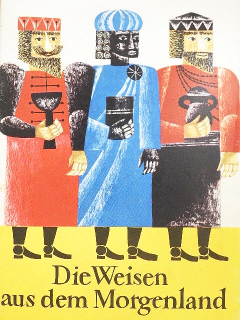 Friedrich Hoffmann - Die Weisen aus dem Morgenland [antikvár]