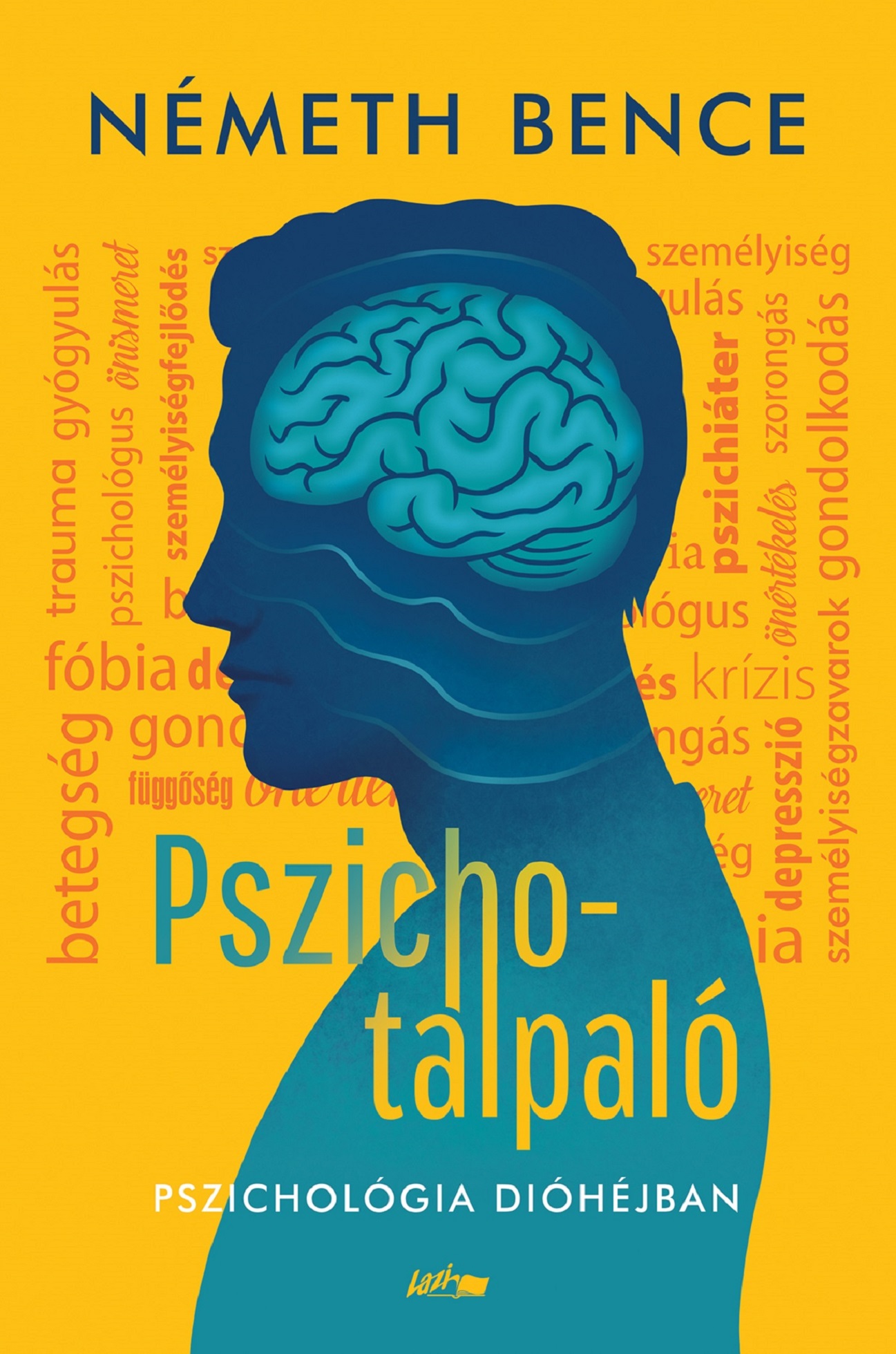 Németh Bence - Pszichotalpaló