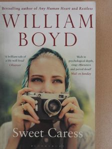 William Boyd - Sweet Caress [antikvár]