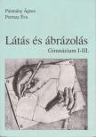 Pázmány Ágnes - Permay Éva - Látás és ábrázolás [antikvár]