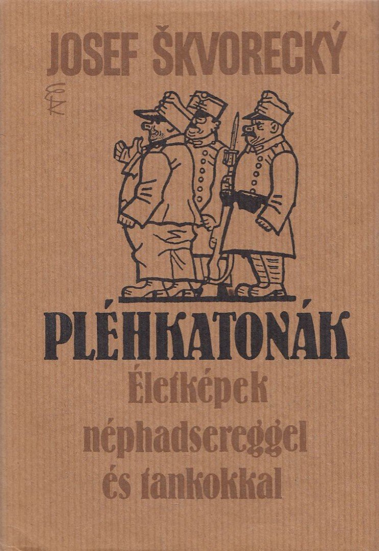 Josef Skvorecky - Pléhkatonák [antikvár]