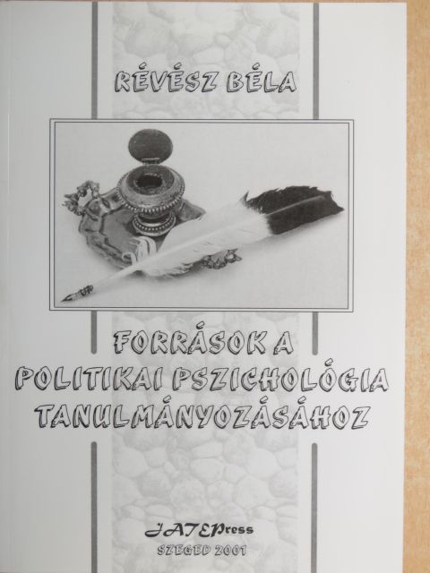 Révész Béla - Források a politikai pszichológia tanulmányozásához [antikvár]