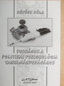 Révész Béla - Források a politikai pszichológia tanulmányozásához [antikvár]