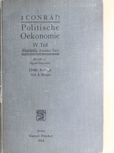Prof. Dr. A. Hesse - Grundriß zum Studium der politischen Oekonomie IV. - Statistik II.  [antikvár]