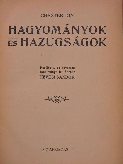 Chesterton - Hagyományok és hazugságok [antikvár]