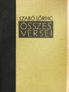 Szabó Lőrinc - Szabó Lőrinc összes versei [antikvár]