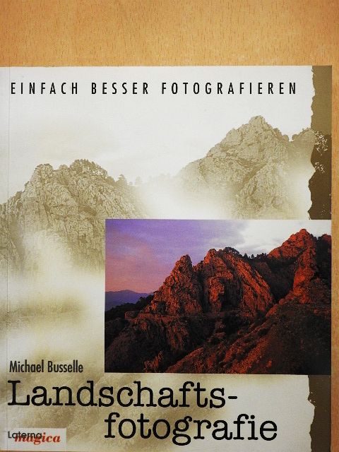 Michael Busselle - Landschaftsfotografie [antikvár]