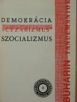 Nyikolaj Ivanovics Buharin - Demokrácia, "Cézárizmus", Szocializmus [antikvár]