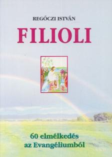 REGŐCZI ISTVÁN - Filioli [antikvár]
