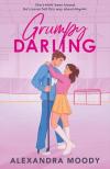 Alexandra Moody - Grumpy Darling (The Darling Devils Series, Book 2)