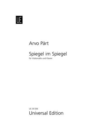 PAERT, ARVO - SPIEGEL IM SPIEGEL FÜR VIOLONCELLO UND KLAVIER (1978)