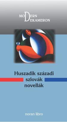 Huszadik századi szlovák novellák