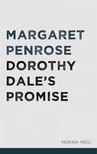 Penrose Margaret - Dorothy Dale's Promise [eKönyv: epub, mobi]