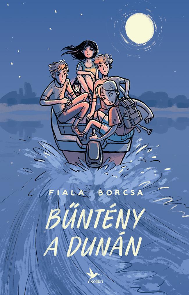 Fiala Borcsa - Bűntény a Dunán