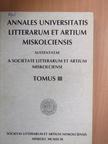 Béla Büky - Annales Universitatis Litterarum et Artium Miskolciensis Tomus III. [antikvár]