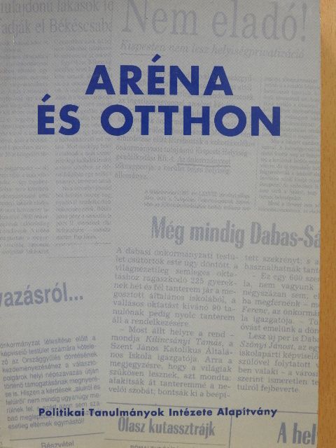 Bíró Judit - Aréna és otthon [antikvár]