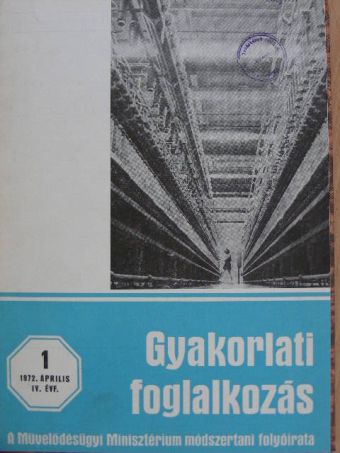 B. Almind - Gyakorlati foglalkozás 1972. április-október [antikvár]