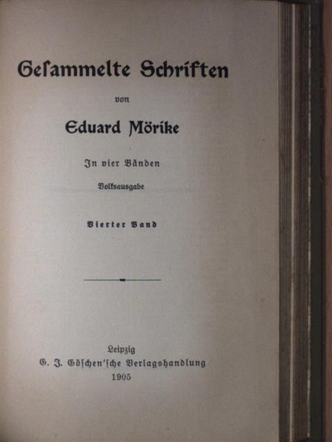 Eduard Mörike - Gesammelte Schriften von Eduard Mörike in vier Bänden I-IV. (gótbetűs) [antikvár]