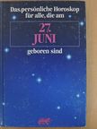 Thomas Poppe - Das persönliche Horoskop für alle, die am 27. Juni geboren sind [antikvár]