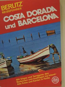Costa Dorada und Barcelona [antikvár]