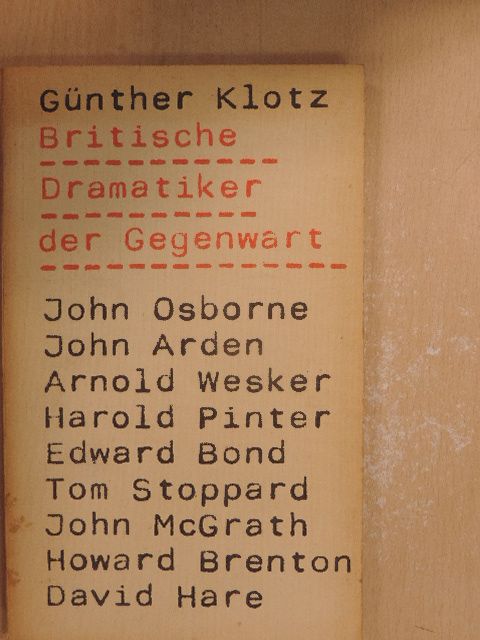 Arnold Wesker - Britische Dramatiker der Gegenwart [antikvár]