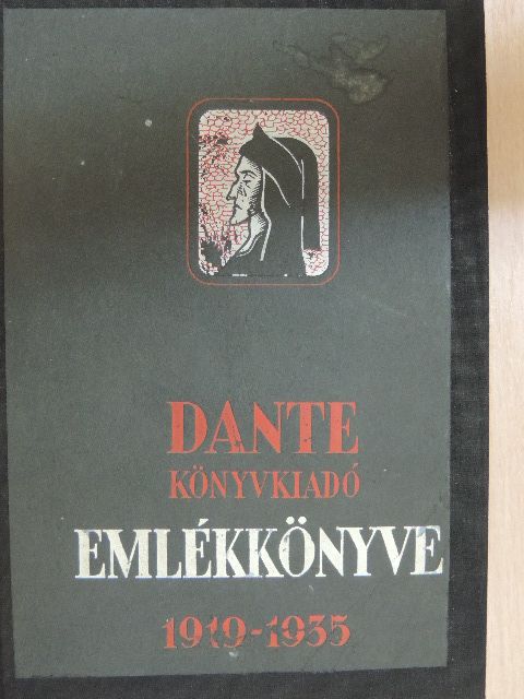 Anatole France - Dante Könyvkiadó Emlékkönyve 1919-1935 [antikvár]