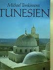 Michael Tomkinsons - Tunesien [antikvár]