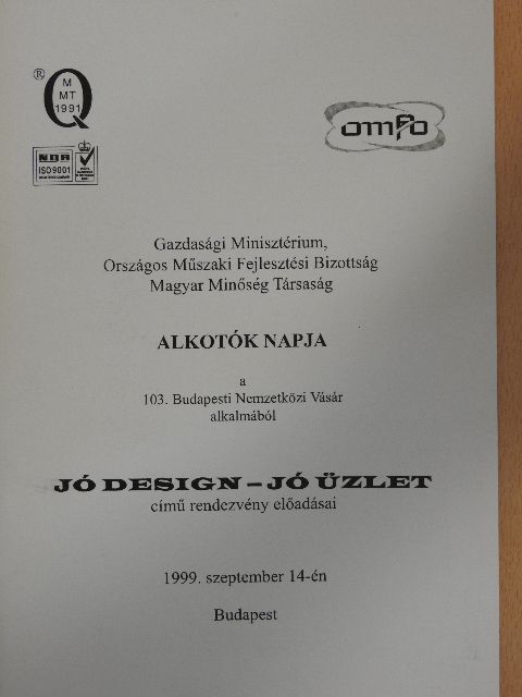 Deli Sándor - Jó design - jó üzlet című rendezvény előadásai 1999. szeptember 14-én [antikvár]