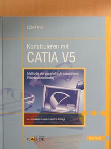 Egbert Braß - Konstruieren mit CATIA V5 [antikvár]