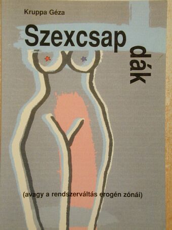 Kruppa Géza - Szexcsapdák [antikvár]