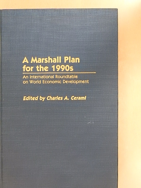 Alfred Cahen - A Marshall Plan for the 1990s [antikvár]