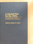 Alfred Cahen - A Marshall Plan for the 1990s [antikvár]