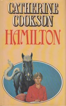 Catherine Cookson - Hamilton [antikvár]